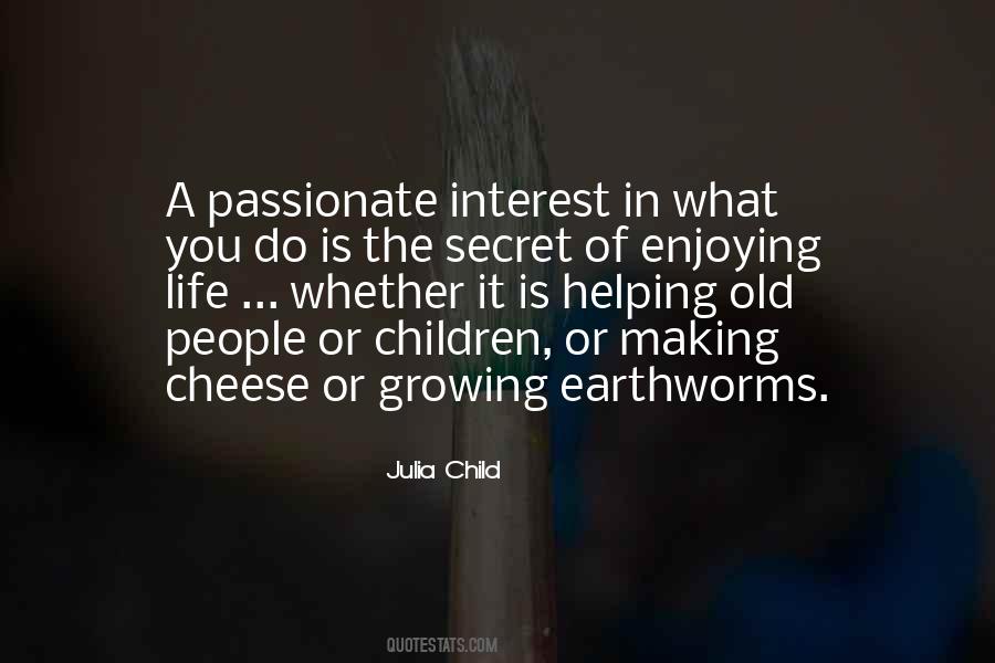 What Is The Interest Quotes #474663