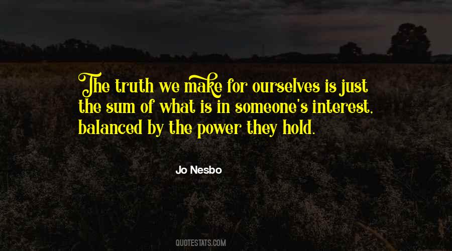 What Is The Interest Quotes #791778
