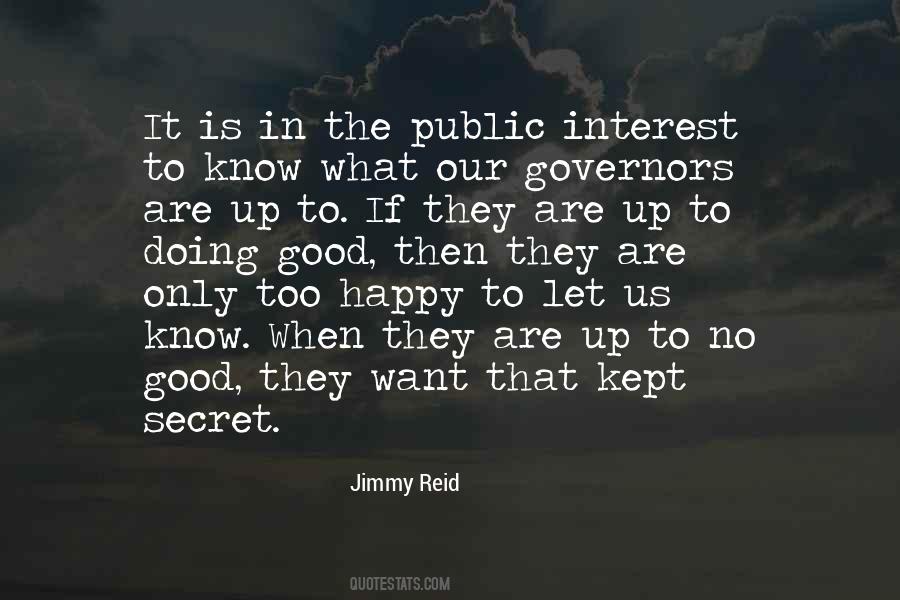What Is The Interest Quotes #911475