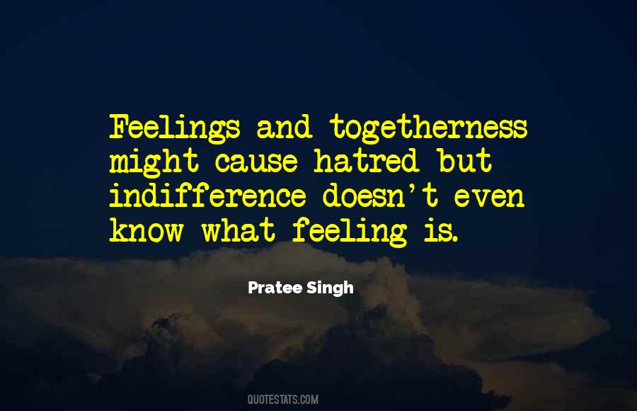 Feeling Hatred Quotes #1012204
