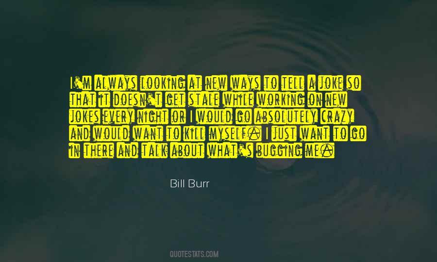 I Always Get What I Want Quotes #1522772