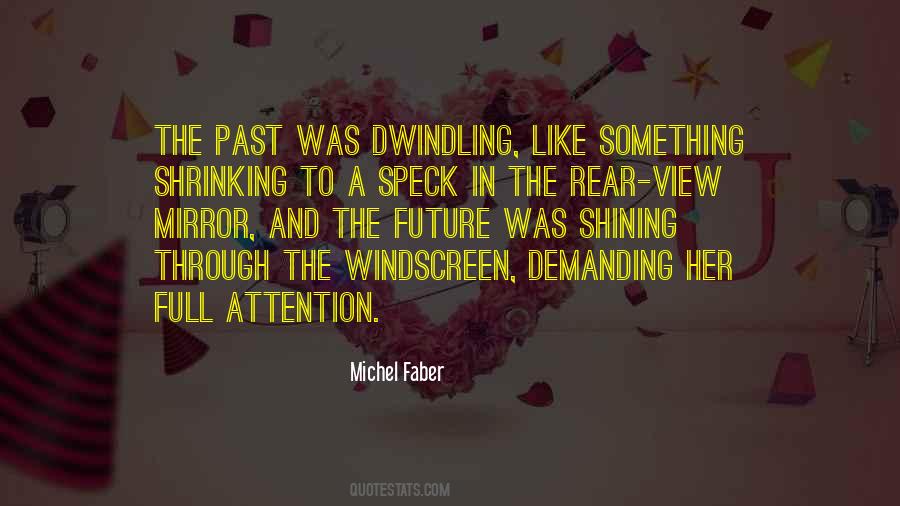 Shining Future Quotes #1640720