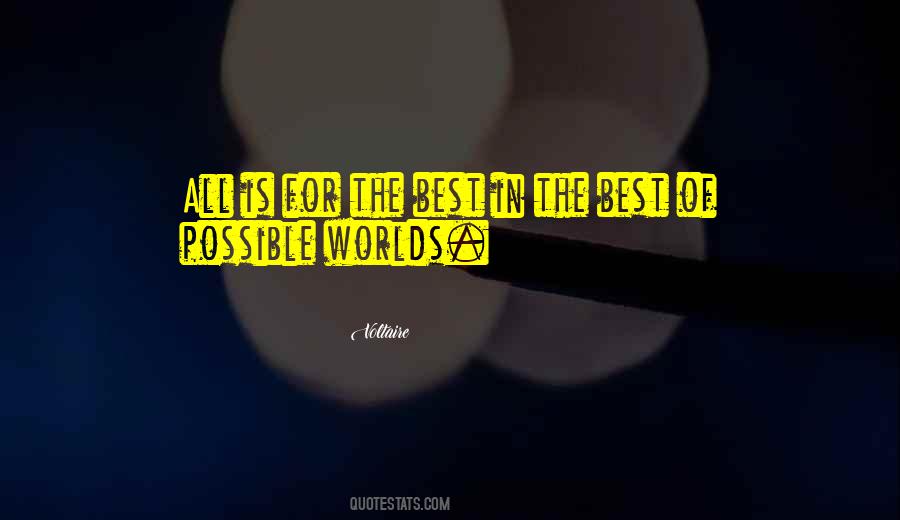 The Best Of All Possible Worlds Quotes #1337367