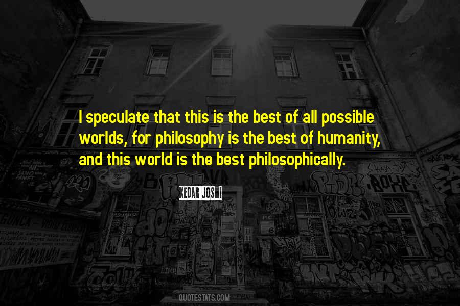 The Best Of All Possible Worlds Quotes #215251