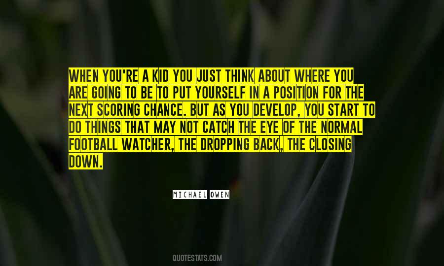 Do Things For Yourself Quotes #1139355