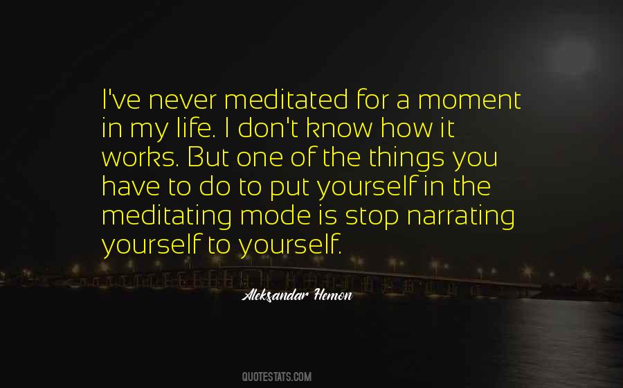 Do Things For Yourself Quotes #1305087
