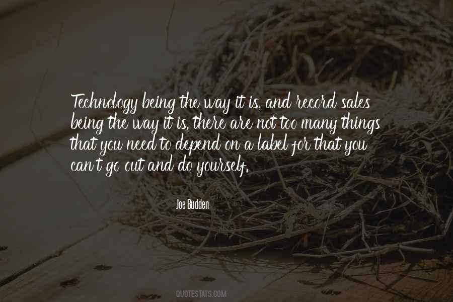 Do Things For Yourself Quotes #1523394