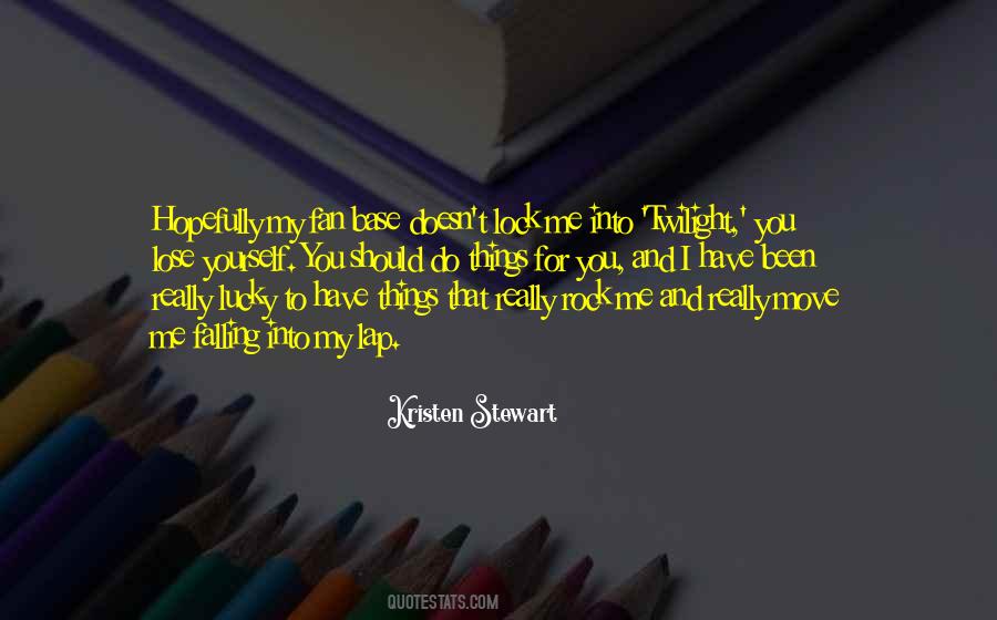 Do Things For Yourself Quotes #542697