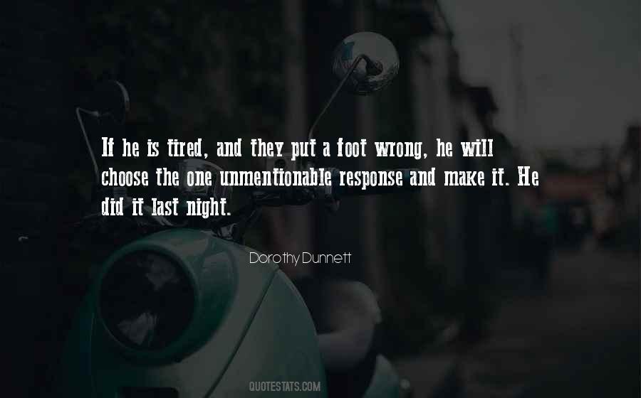 He Is Tired Quotes #192468