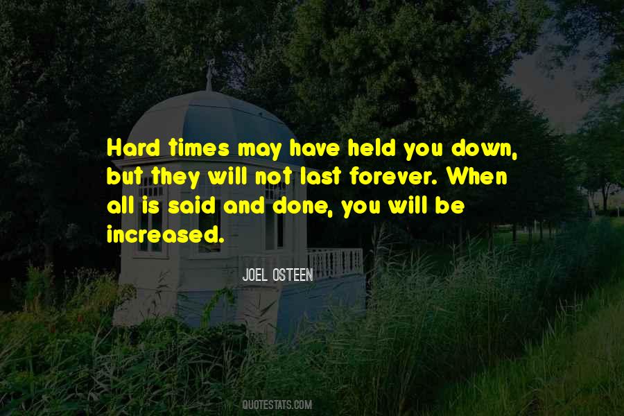 Hard Times Inspirational Quotes #840232