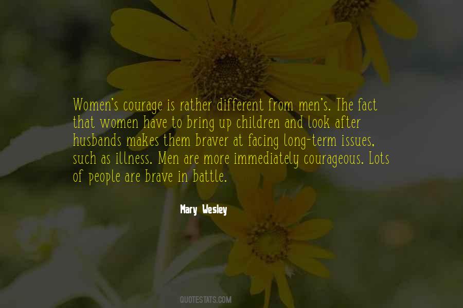 You Are Braver Than Quotes #330280