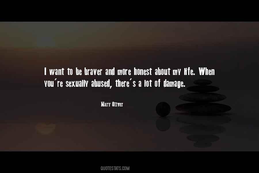 You Are Braver Than Quotes #63841