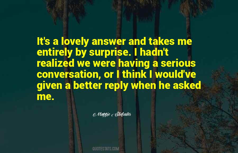 What A Lovely Surprise Quotes #1835476