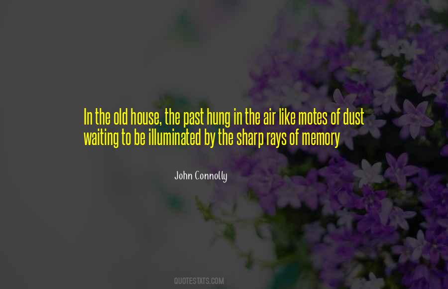 Hung Up On The Past Quotes #109716