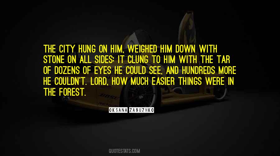 Hung Up On The Past Quotes #20654