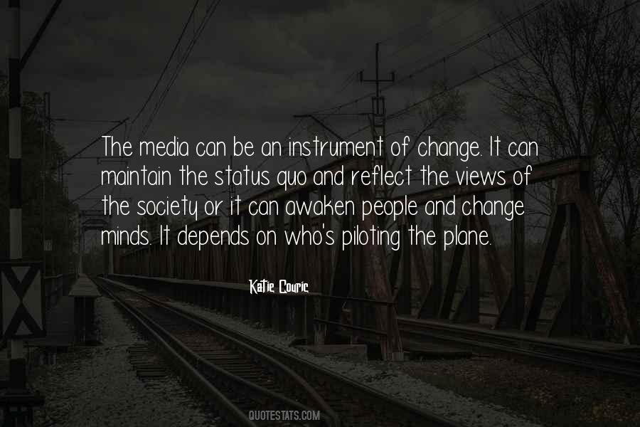 Quotes About The Media And Society #1759823