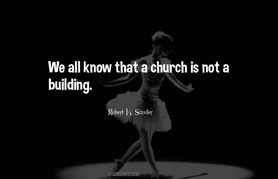A Church Is Quotes #1524662