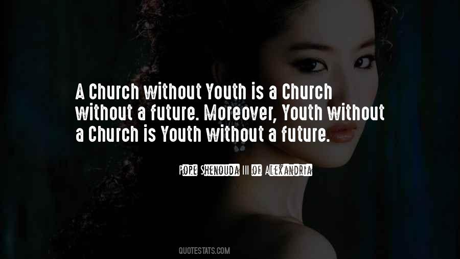 A Church Is Quotes #1738560