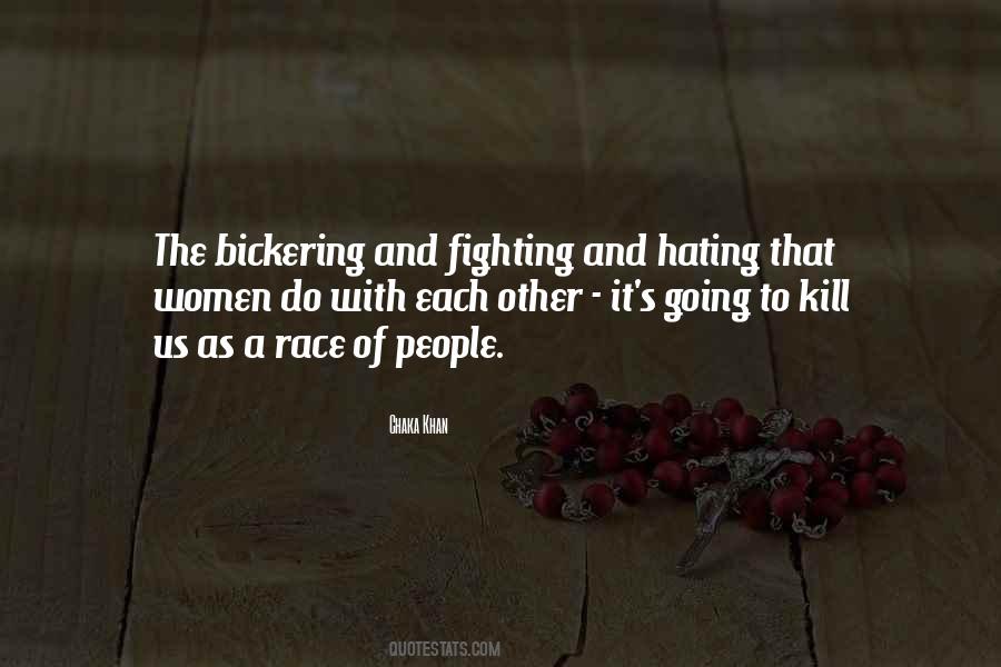 Hating Each Other Quotes #1515030