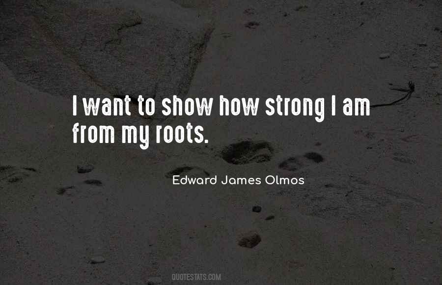 My Roots Quotes #803668