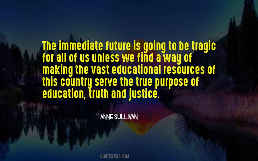 Education And Justice Quotes #915647