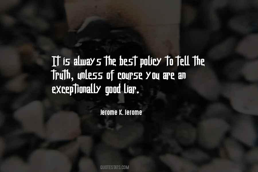 The Best Liar Quotes #1624661