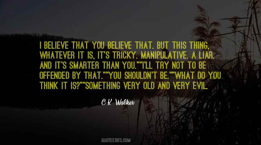 The Best Liar Quotes #260766