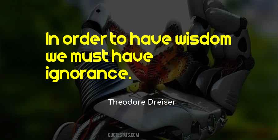 Dreiser Quotes #1594843