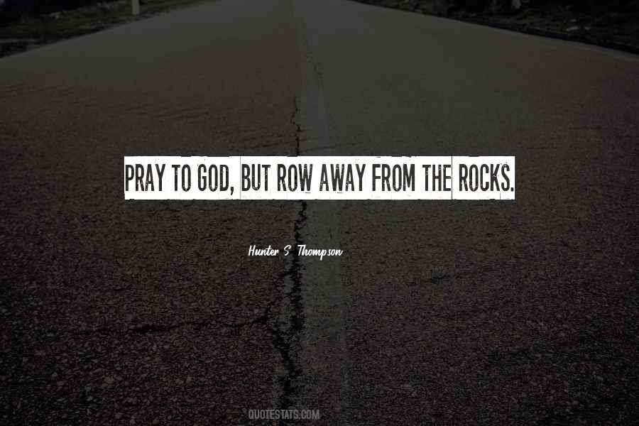 The Rocks Quotes #1660262