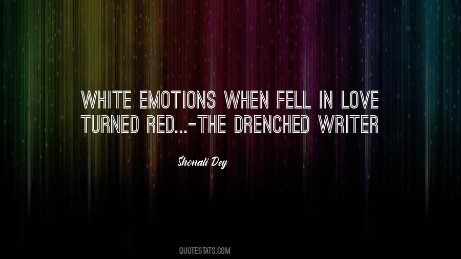 Drenched In Love Quotes #17378