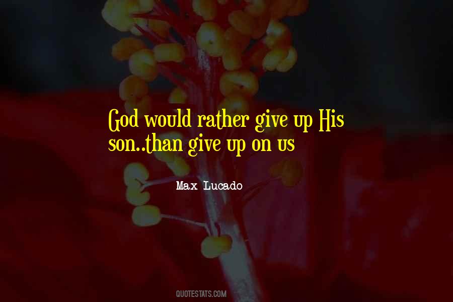 Giving Up On God Quotes #299816