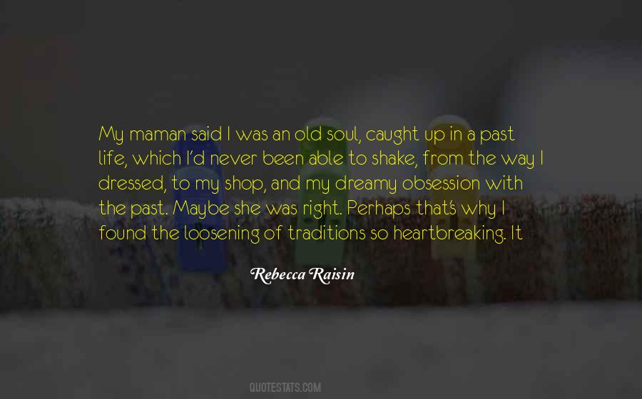 Maybe She Was Right Quotes #1526248