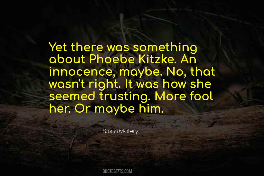 Maybe She Was Right Quotes #832726
