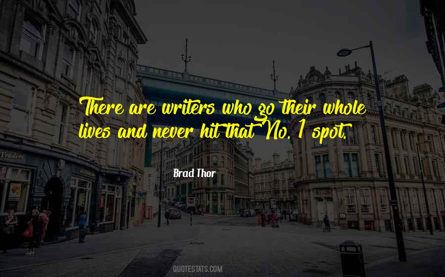 Hit The Spot Quotes #1450723