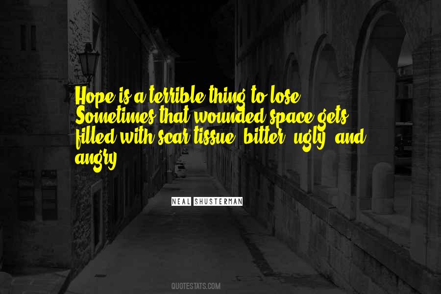 Must Not Lose Hope Quotes #88131