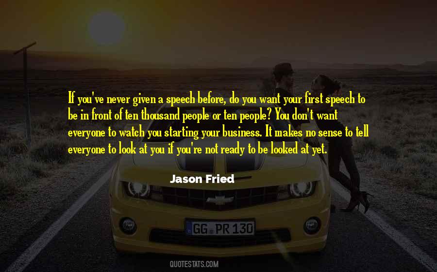 Look In Front Of You Quotes #1007514