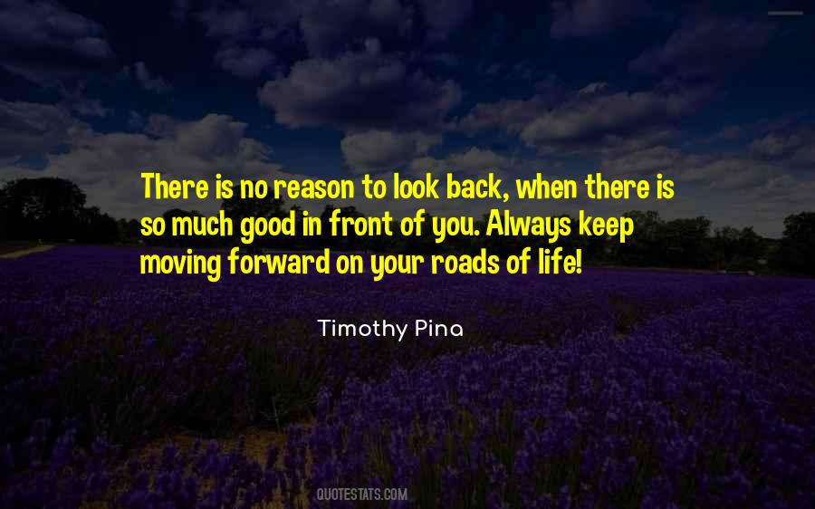 Look In Front Of You Quotes #1650784