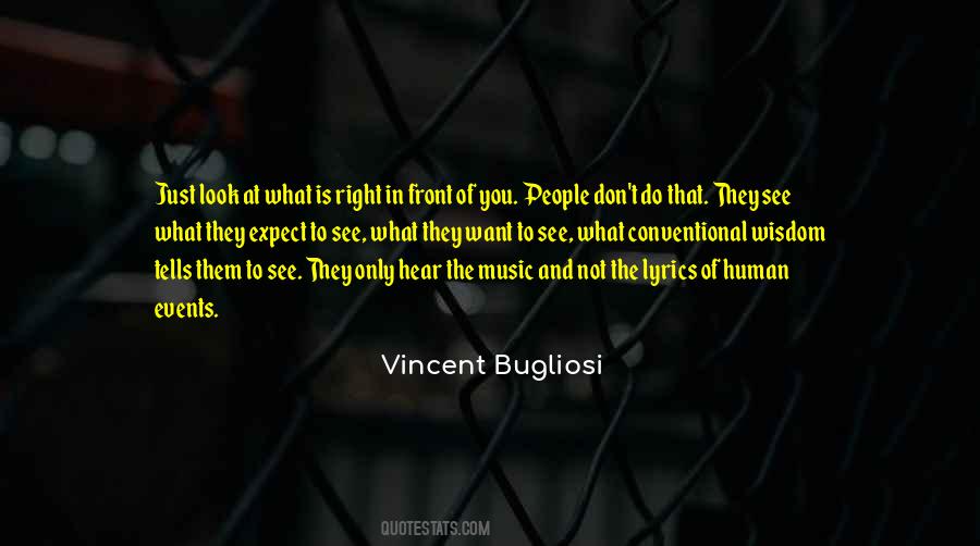 Look In Front Of You Quotes #1864072