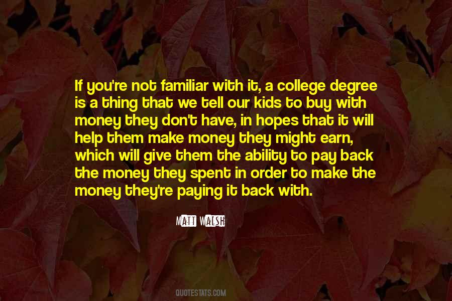 Quotes About A College Degree #1750915