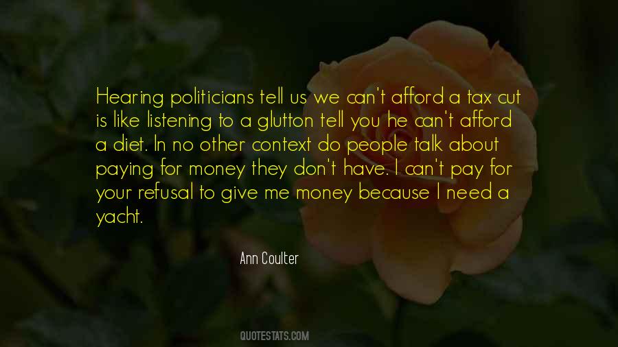 Give Them Something To Talk About Quotes #258908