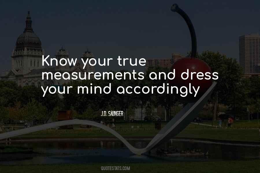 Dress Accordingly Quotes #310127