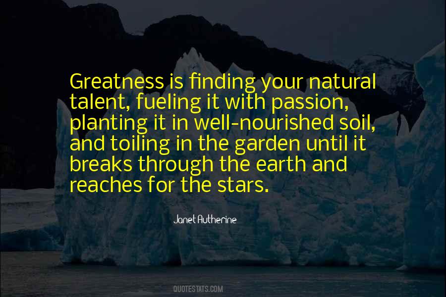 Quotes About Greatness In Your Life #1347599