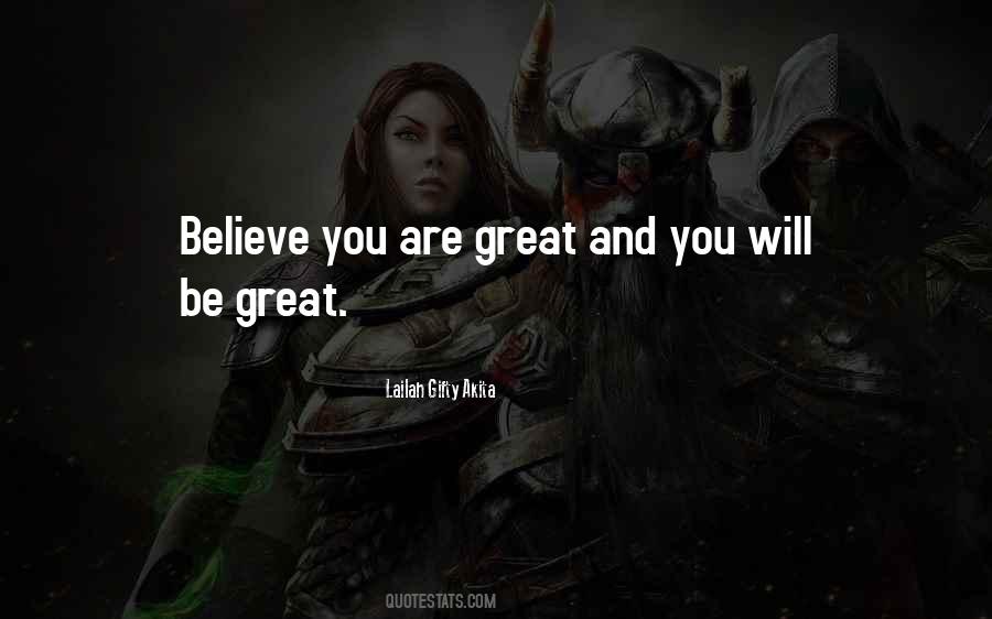 Quotes About Greatness In Your Life #212262