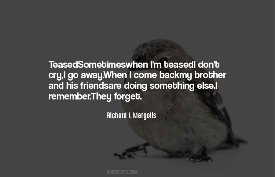 Sometimes They Come Back Quotes #1052810