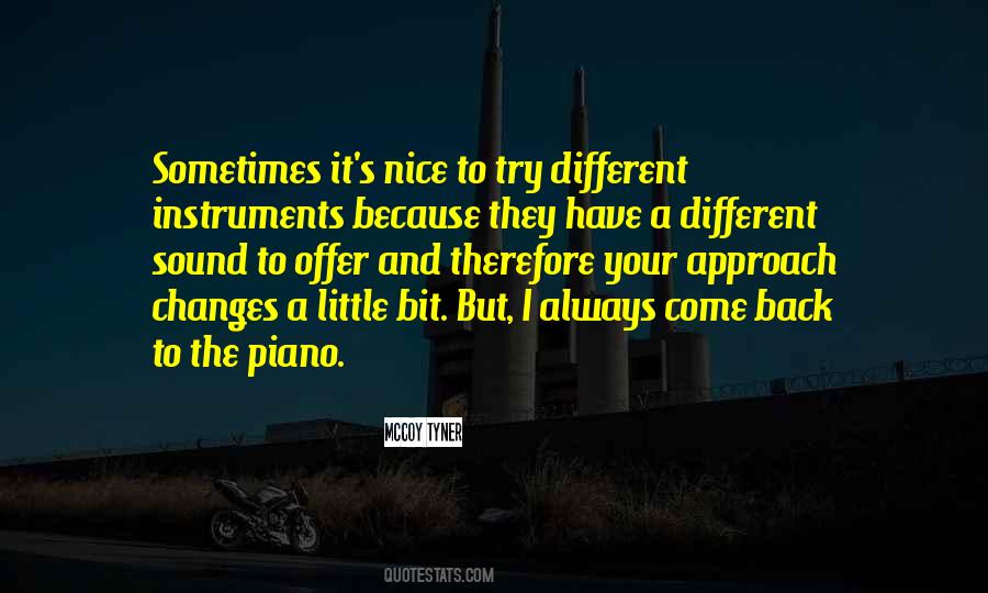 Sometimes They Come Back Quotes #1801625
