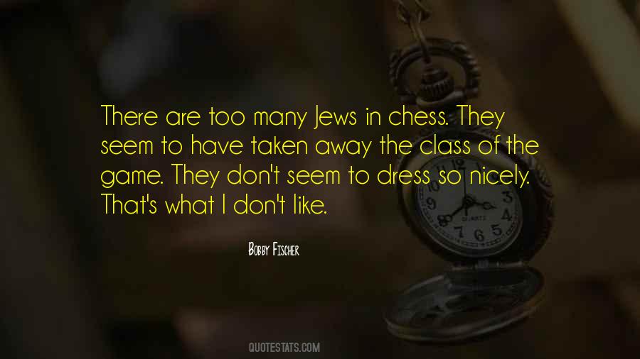 Dress Nicely Quotes #1324879