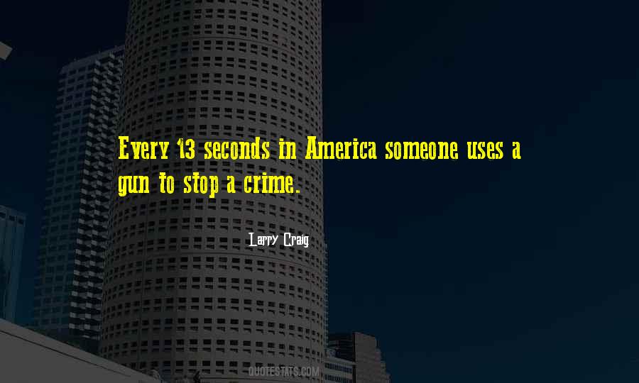 Quotes About Crime In America #1819629