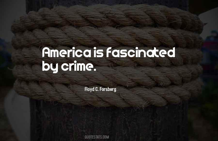 Quotes About Crime In America #810036