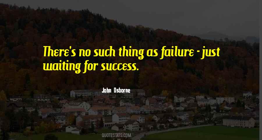 Success Waiting Quotes #274593