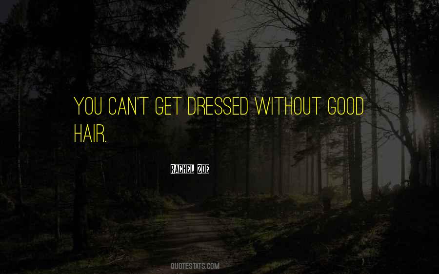 Dressed Quotes #1692425